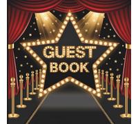 Broadway Musical Party Guest Book: Theatrical Red Carpet Theme With Gift Tracker & Photo Album for a Lasting Memory Keepsake