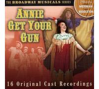 Broadway Musical Series - Annie Get Your Gun