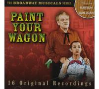 Broadway Musical Series - Paint Your Wagon [Import]