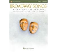 Broadway Songs for Classical Players - Flute (Tascabile)