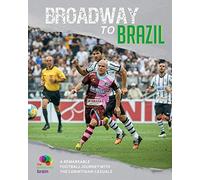 Broadway to Brazil (Tascabile)
