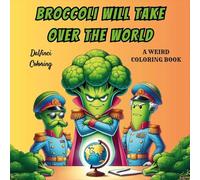 Libri Broccoli Will Take Over The World