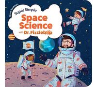 Brock D. Eastman Dr. Fizzlebop's Super Simple Science (Libro di cartone)