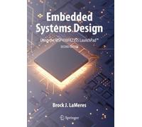 Brock J. LaMere Embedded Systems Design using the MSP430FR235 (Copertina rigida)