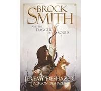 Brock Smith and the Dagger of Souls