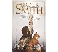 Brock Smith and the Dagger of Souls