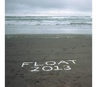 Broderick, Peter - Float 2013 Addendum