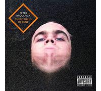 Broderick, Peter - These Walls Of Mine