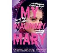 Brodi Ashton Cynthia Hand Jodi Meadows My Imaginary Mary (Copertina rigida)