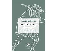 Brodo nero. Educazione spartana