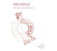 Brodskij. Ediz. italiana e spagnola - Strazzabosco Stefano