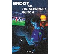 Brody and the Neuronet Glitch