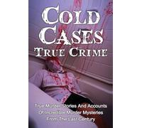 Brody Clayton Cold Cases True Crime (Tascabile) Cold Cases True Crime