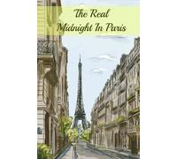 Brody Paul The Real Midnight In Paris (Tascabile)