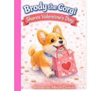 Brody the Corgi Shares Valentine's Day