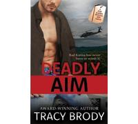 Brody Tracy Deadly Aim BOOK NUOVO
