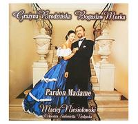 Brodzińska Grażyna, Morka Bogusław - GraĹźyna BrodziĹ ska & BogusĹ aw Morka: Pardon Madam [CD]