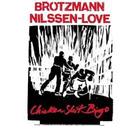 Brötzmann - Chicken Shit Bingo