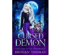 Brogan Thomas Cursed Demon (Tascabile) Creatures of the Otherworld