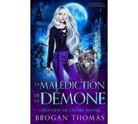 Brogan Thomas La malédiction de la démone (Tascabile) Créatures de l'Autre Monde