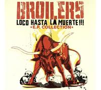 Broilers Loco Hasta la Muerte (Vinyl LP)