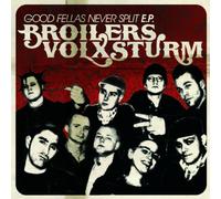 Broilers:Volxsturm - Good Fellas Never Split