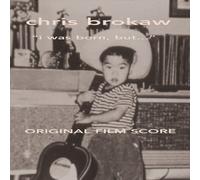 Brokaw, Chris - I Was Born But