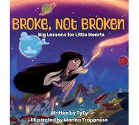 Broke, Not Broken