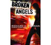 Broken Angels: A Novel: 2