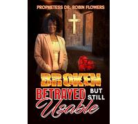 Broken Betrayed but still Usable