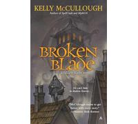Broken Blade: A Fallen Blade Novel: 1