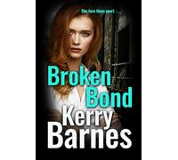 Broken Bond: A gritty thriller of betrayal, vengeance, and deadly ambition. ( Carrie Verne series 3)