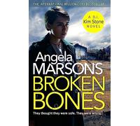 Broken Bones: A gripping serial killer thriller