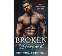 Broken Boneyard: The Broken Boys Shifters Series - Book One