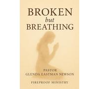 Broken but Breathing: Devotions for the Caregiver’s Soul
