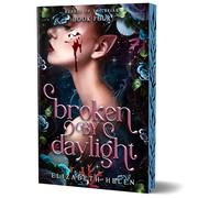 Broken by Daylight