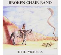 Broken Chair Band - Little Victories