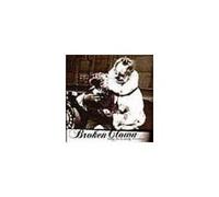 BROKEN CLOWNS - SONGS FOR LONELY TEARDROP
