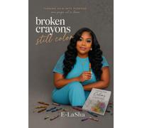 Broken Crayons Still Color