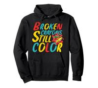 Broken Crayons Still Color Mental Health Awareness Gifts Felpa con Cappuccio