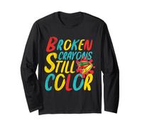 Broken Crayons Still Color Mental Health Awareness Gifts Maglia a Manica