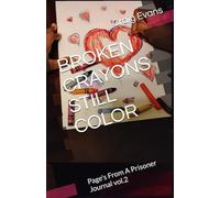 BROKEN CRAYONS STILL COLOR: Page's From A Prisoner Journal vol.2