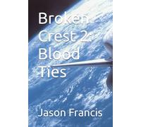 Broken Crest 2: Blood Ties
