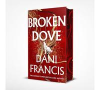 Broken Dove: The thrilling sequel to the Sunday Times bestselling dystopian romance, Silver Elite
