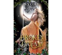 Broken Dream: A Sleeping Beauty Retelling