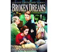 Broken Dreams (DVD) Martha Sleeper Randolph Scott