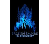 Broken Empire: Can't Go to Hell Book Three