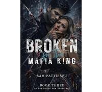 Broken for the Mafia King : The Blood Vow Syndicate - Book Three