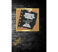 Broken Growth, Made to Mend: A Devotional Book: The SOAP Edition