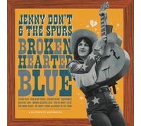 Jenny Don't and The Spurs Broken Hearted Blue (Vinyl LP) 12" Album